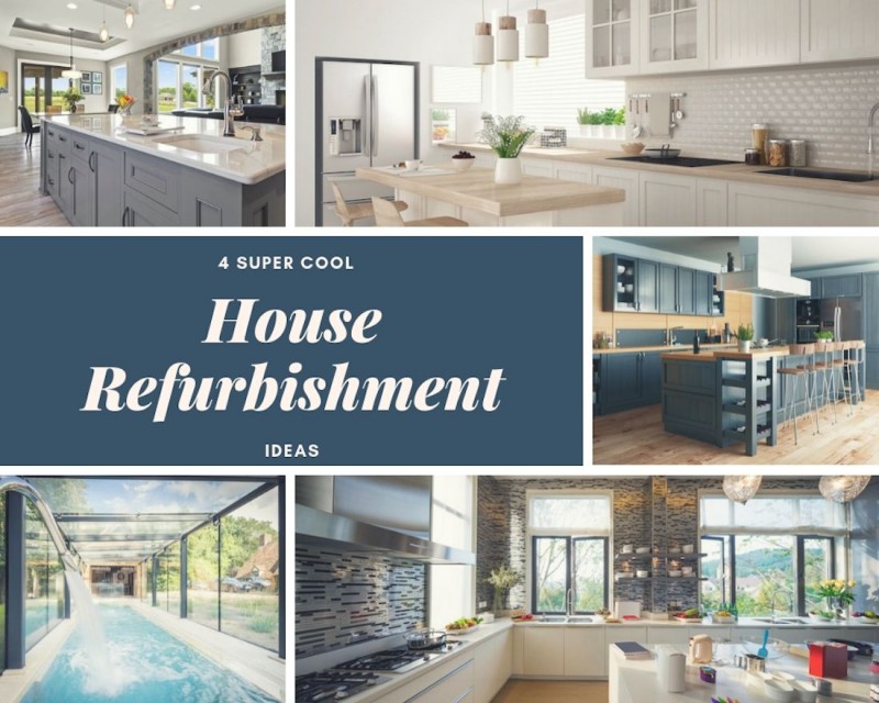 4 Stunning Simple House Refurbishment Ideas For You