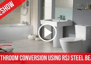 Bathroom Conversion using RSJ Steel Beam