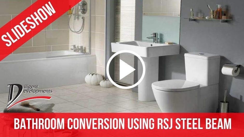 Bathroom Conversion using RSJ Steel Beam
