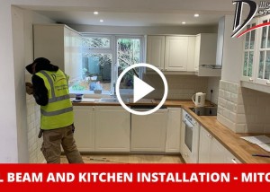 Steel Beam Installation in South London and Kitchen Installation Mitcham